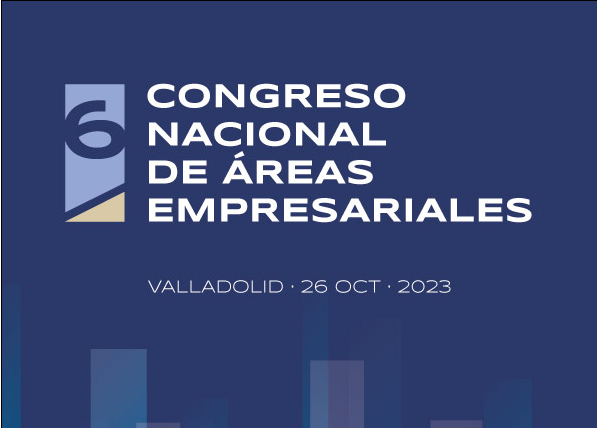 6 Congreso Nacional de Áreas Empresariales